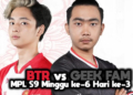 Btr vs geek fam mpl season 9