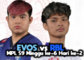 Evos vs rbl mpl season 9