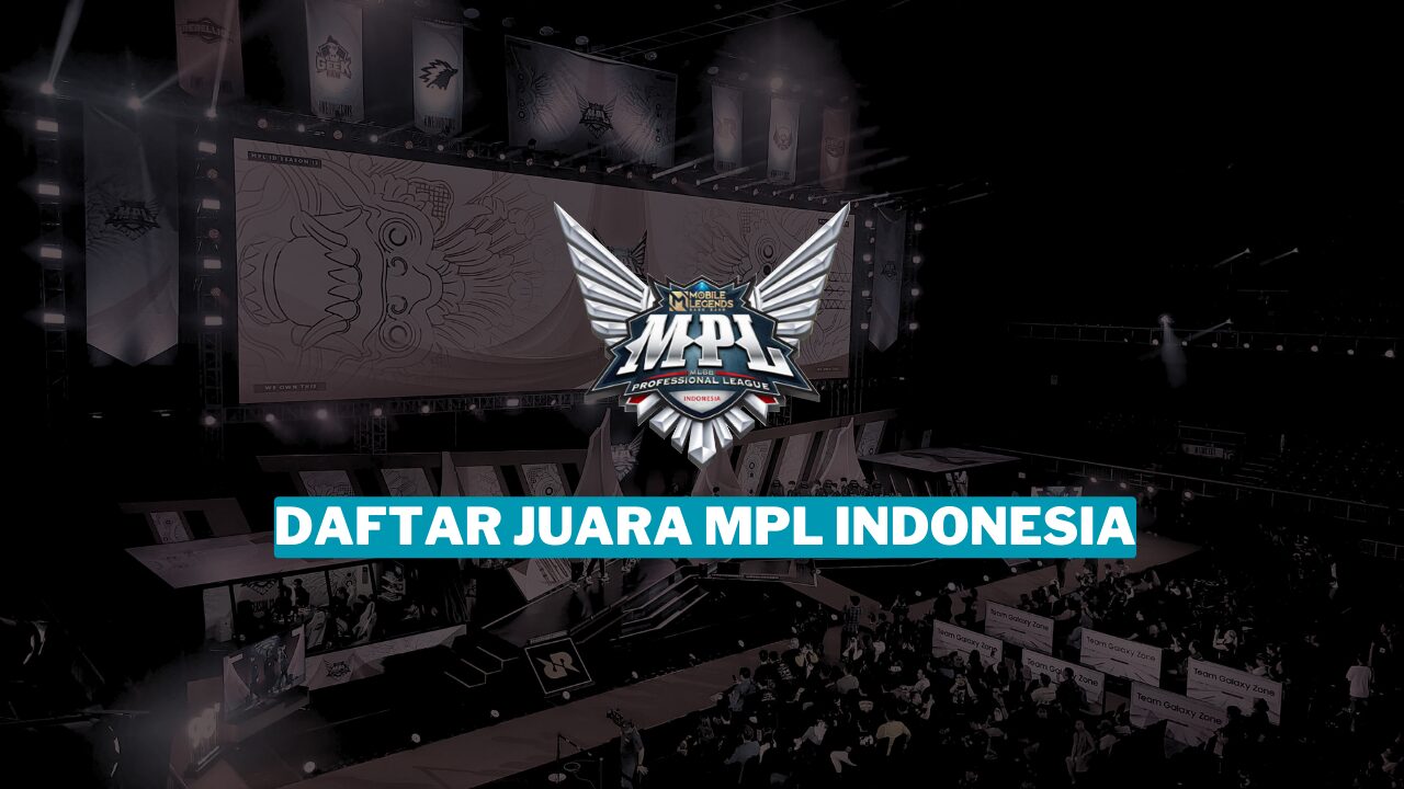 Daftar Juara Mpl Indonesia Season 1 Sampai 12 Gamedaim