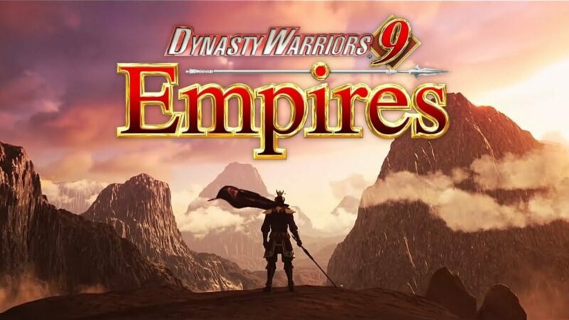 Penjualan Dynasty Warriors 9 Empires Tembus 280 Ribu Kopi | Koei