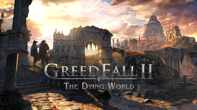 GreedFall 2 - The Dying World