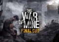 Penjualan this war of mine tembus 7 juta kopi | 22 bit studios