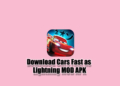 Cars fast as lightning mod apk