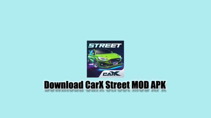 Carx Street Mod Apk