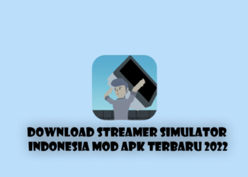 Streamer simulator indonesia mod apk