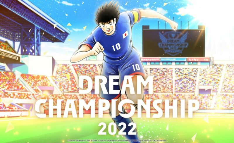 Captain Tsubasa Dream Team 2022