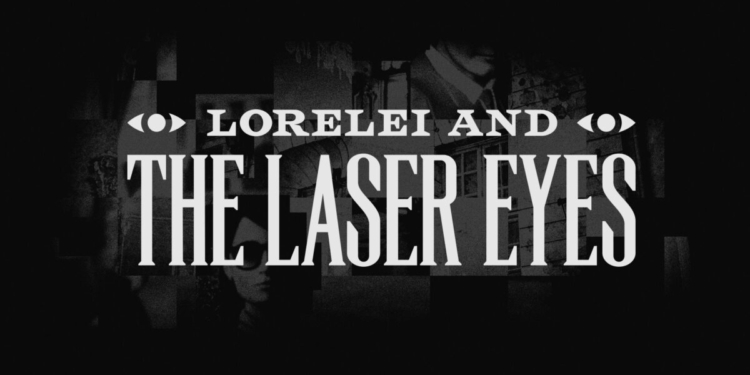 Lorelei and the laser