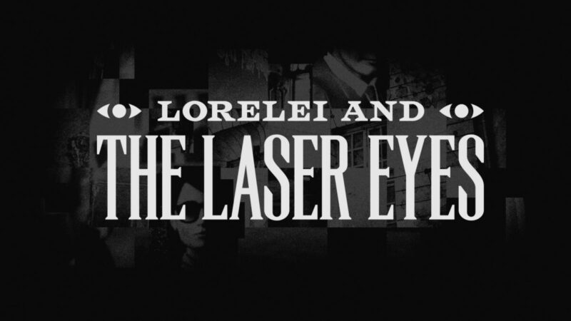 Lorelei and the Laser