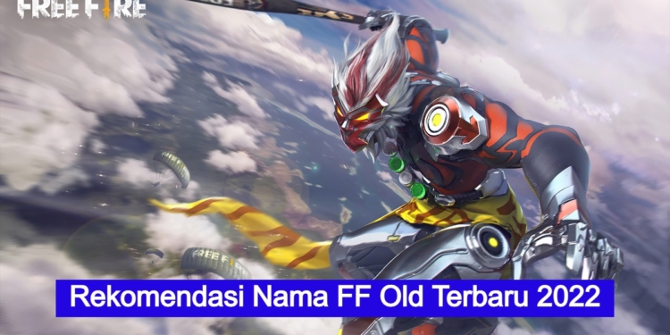 70+ nama ff old terbaru yang belum dipakai 2022