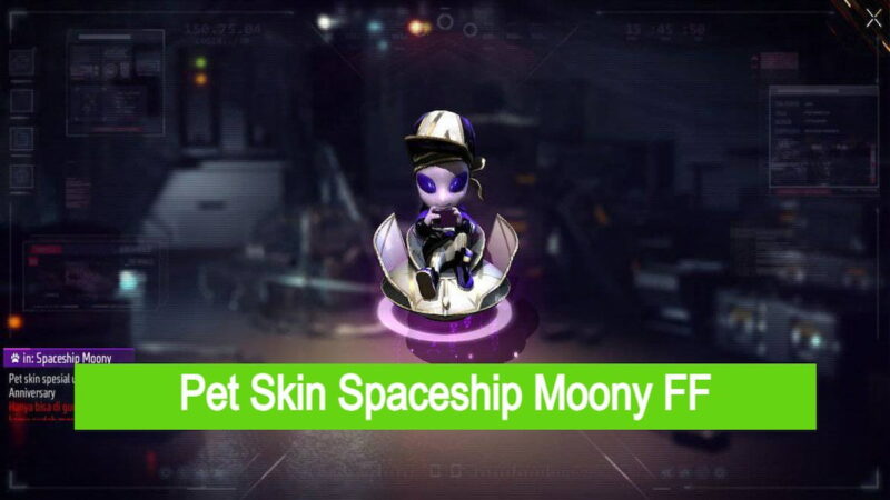 Dapatkan Pet Skin Spaceship Moony Di Event Special Anniversary Ff