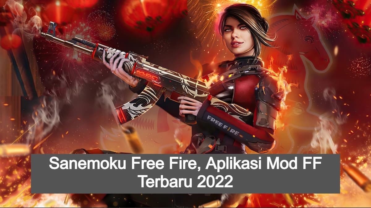 Link download sanemoku ff, mod cheat free fire versi terbaru 2022