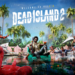 Tanggal rilis dead island 2