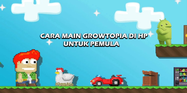 Cara main growtopia