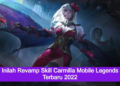 Inilah revamp skill carmilla mobile legends, membuatnya jadi lebih kuat