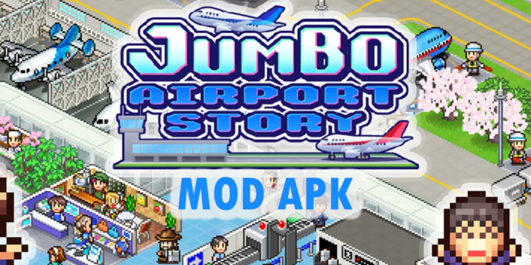 Jumbo airport story mod apk