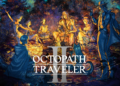 Octopath traveler ii unjuk gameplay perdana | se