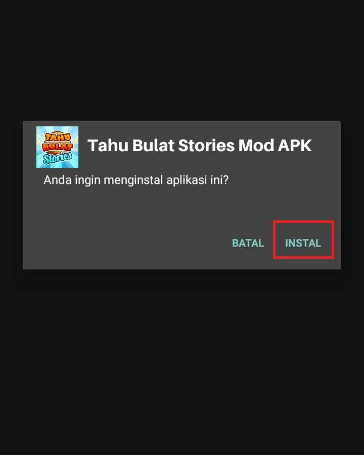 Tahu bulat stories mod apk