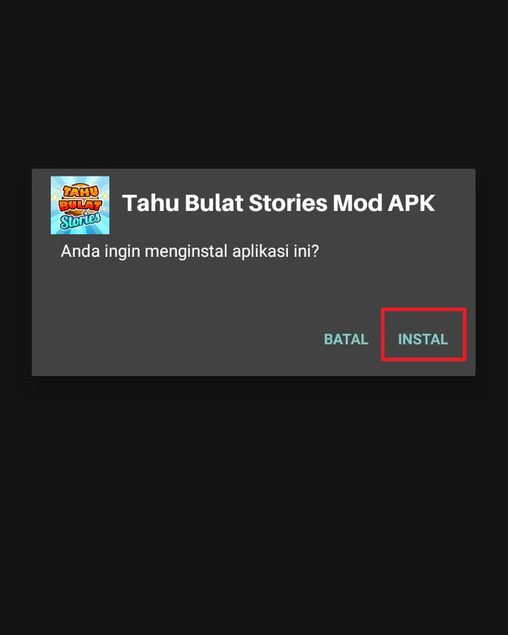 Tahu Bulat Stories Mod Apk