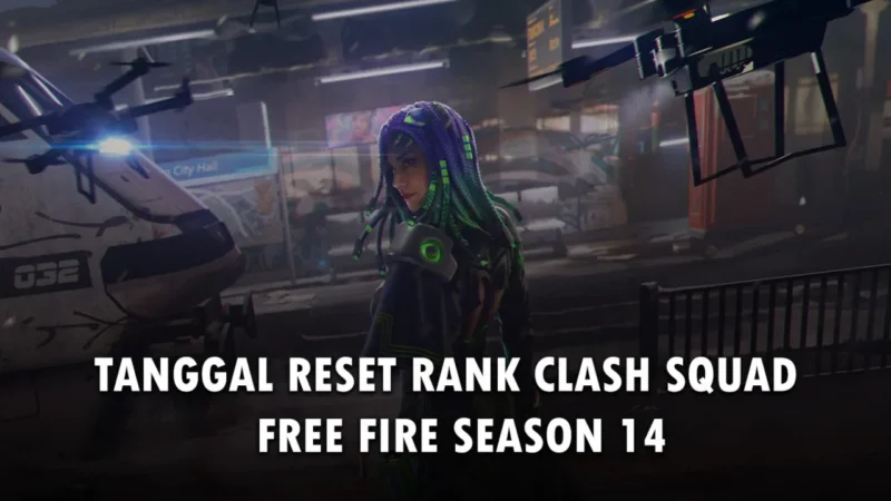 Tanggal Reset Rank Clash Squad Ff Season 14