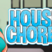 House chores mod apk