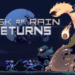 Risk of rain returns