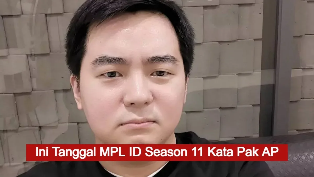 Ini kata pak ap tentang kapan tanggal mpl id sea on 11