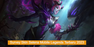 Intip bocoran survey skin selena terbaru mobile legend  2023