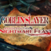 Goblin slayer another adventurer: nightmare feast