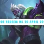 Kode redeem ml 20 april 2023