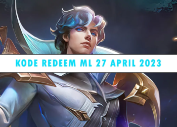 Kode redeem ml 27 april 2023