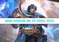 Kode redeem ml 29 april 2023