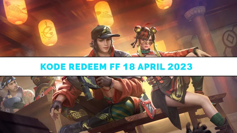 Kode Redeem FF 18 April 2023