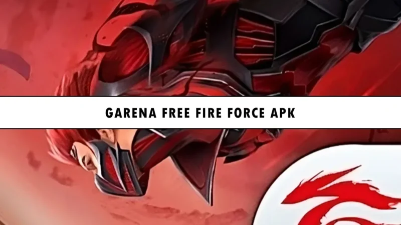 Garena Free Fire Force APK