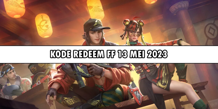 Kode redeem ff 13 mei 2023