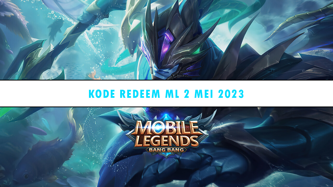 Kode Redeem ML 2 Mei 2023