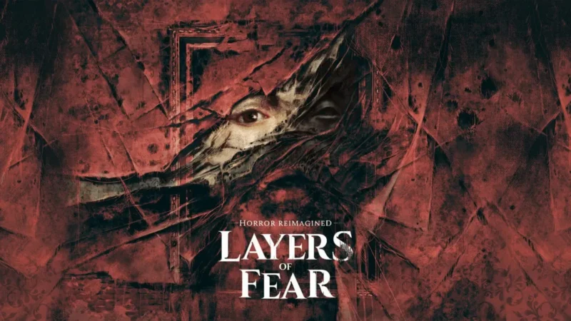 Tanggal Rilis Layers of Fear