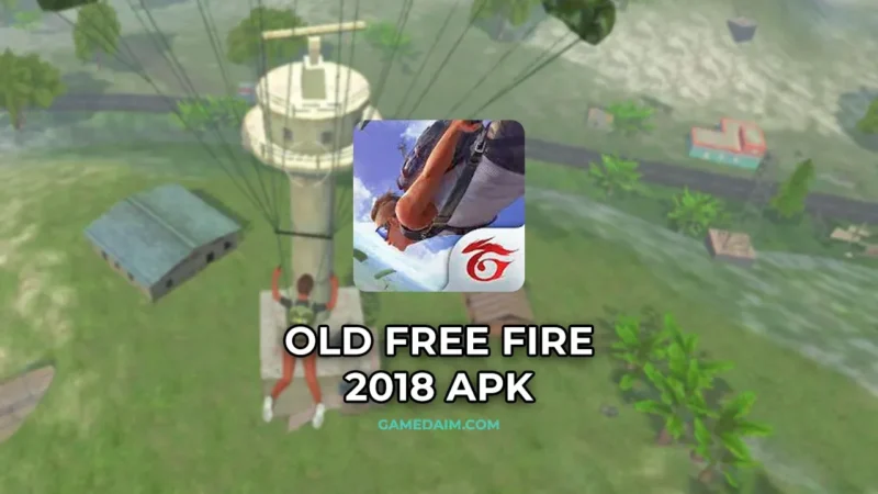 Old Free Fire 2018 APK