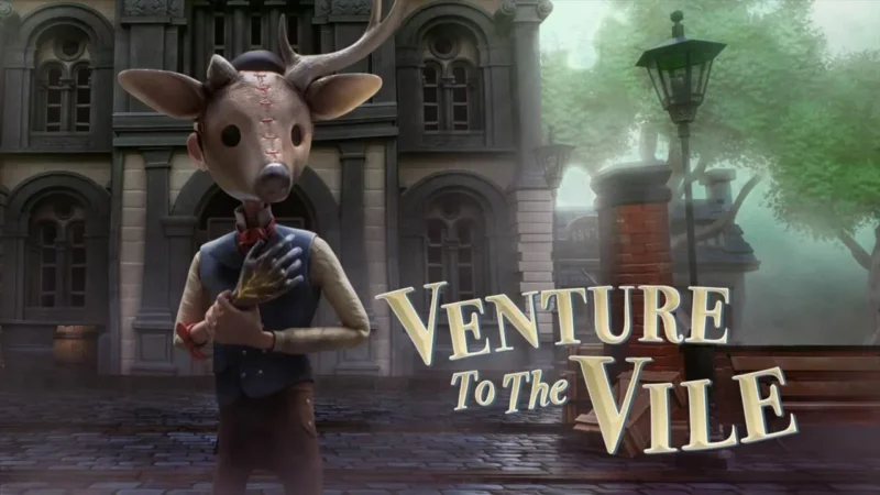 Venture to the Vile