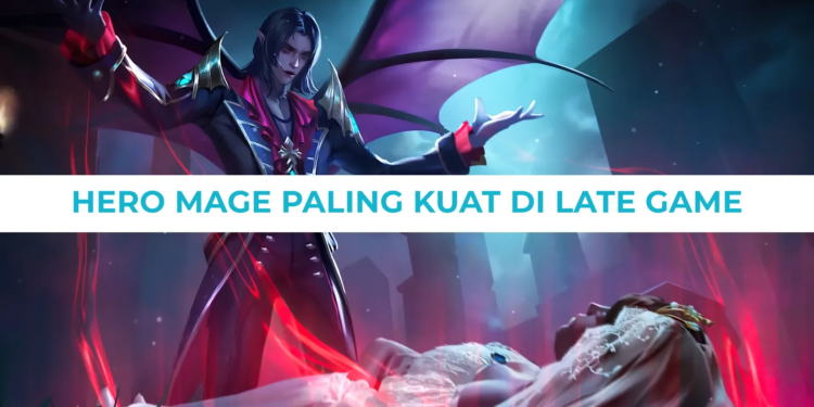 Hero mage paling kuat di late game