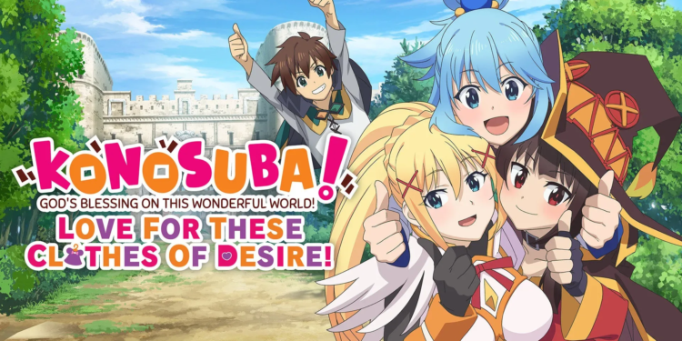 Konosuba – god's blessing on this wonderful world! Love for these clothes of desire!