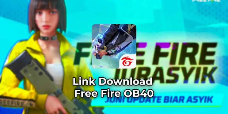 Link download free fire ob40