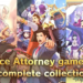 Apollo justice: ace attorney trilogy