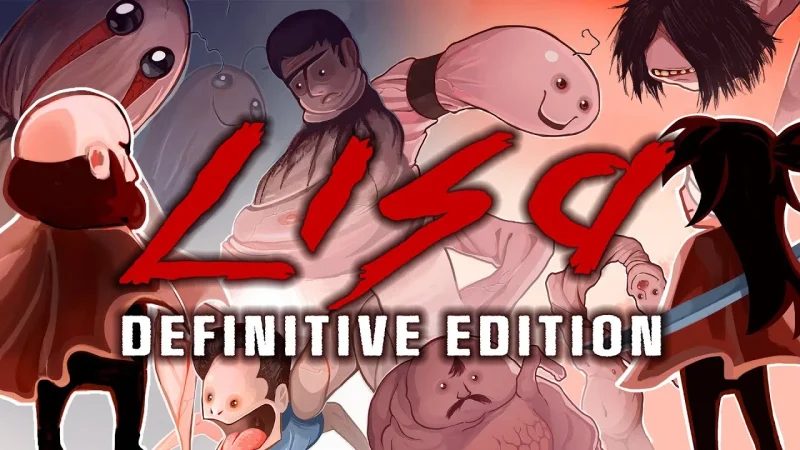 Tanggal Rilis LISA: Definitive Edition