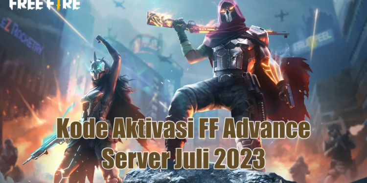 Kode aktivasi ff advance server juli 2023