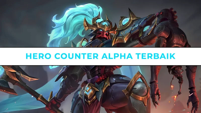 Hero Counter Alpha Terbaik