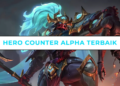 Hero counter alpha terbaik