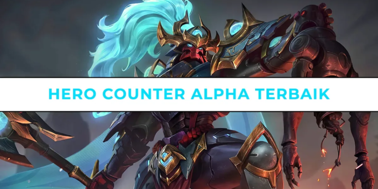 Hero counter alpha terbaik