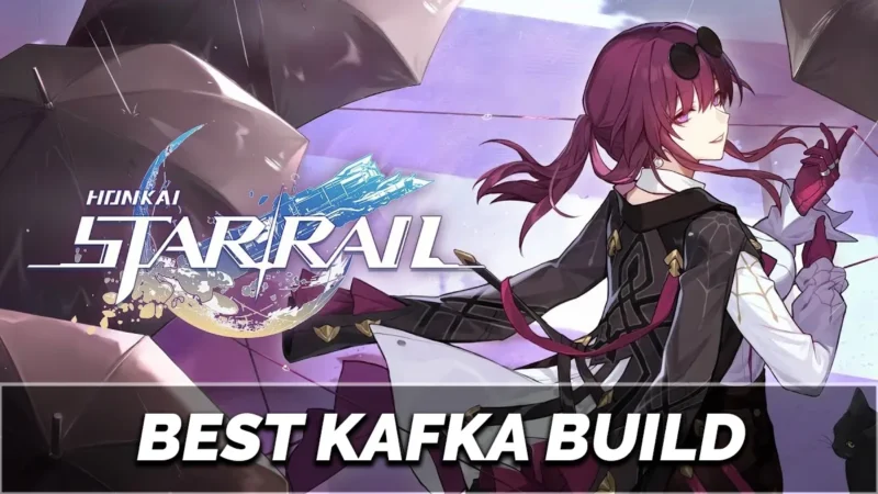 Build Kafka Honkai Star Rail