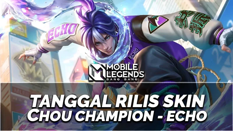 Tanggal Rilis Skin Chou Champion