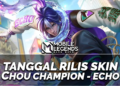 Tanggal rilis skin chou champion